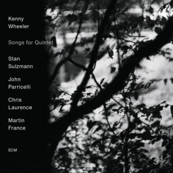 Kenny Wheeler - Songs for Quintet | ECM 4704653