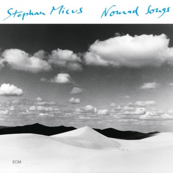 Stephan Micus - Nomad Songs | ECM 4714325