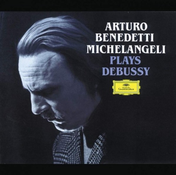 Arturo Benedetti Michelangeli plays Debussy | Deutsche Grammophon E4494382