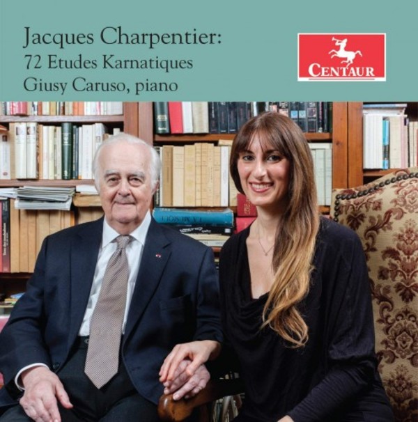 J Charpentier - 72 Etudes Karnatiques | Centaur Records CRC361012