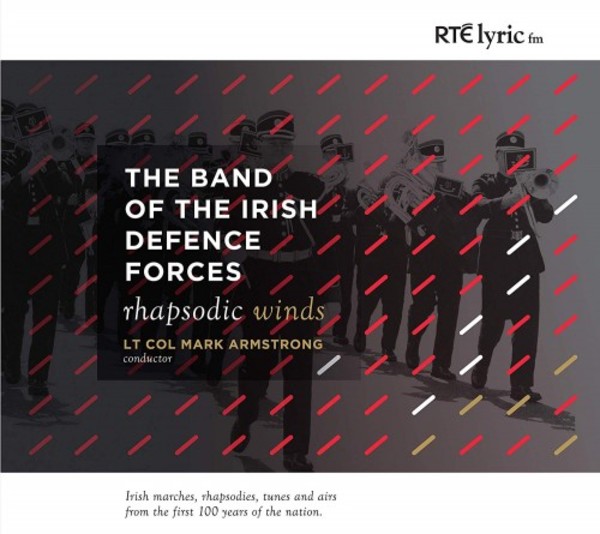 Rhapsodic Winds: The Band of the Irish Defence Forces