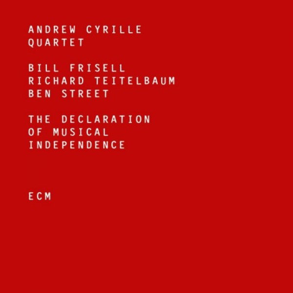Andrew Cyrille Quartet: The Declaration of Musical Independence | ECM 4719575