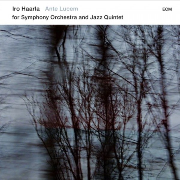 Iro Haarla - Ante Lucem