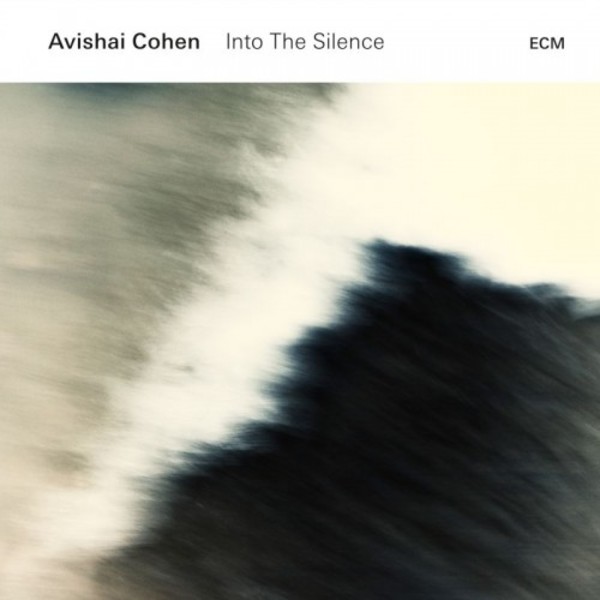 Avishai Cohen - Into The Silence (Vinyl LP) | ECM 4760091