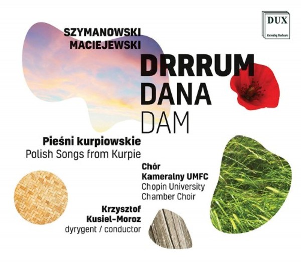 Drrrum Dana Dam: Polish Songs from Kurpie | Dux DUX1548