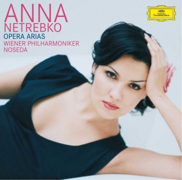 Anna Netrebko: Opera Arias | Deutsche Grammophon 4742402