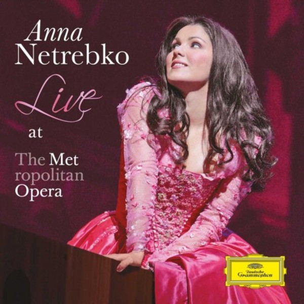 Anna Netrebko: Live at the Metropolitan Opera | Deutsche Grammophon 4779903