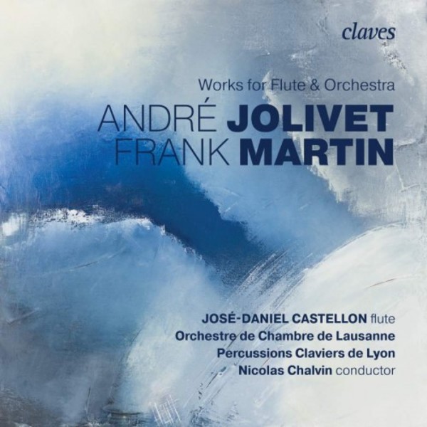 Jolivet & Martin - Works for Flute & Orchestra | Claves CD1818