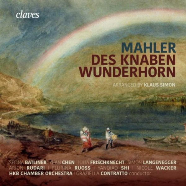Mahler - Des Knaben Wunderhorn (arr. for chamber orchestra) | Claves CD1921