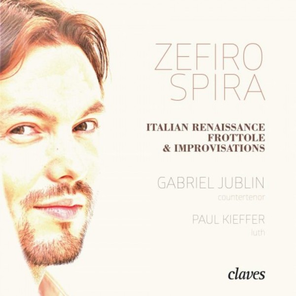 Zefiro spira: Italian Renaissance Frottole & Improvisations | Claves CD1803