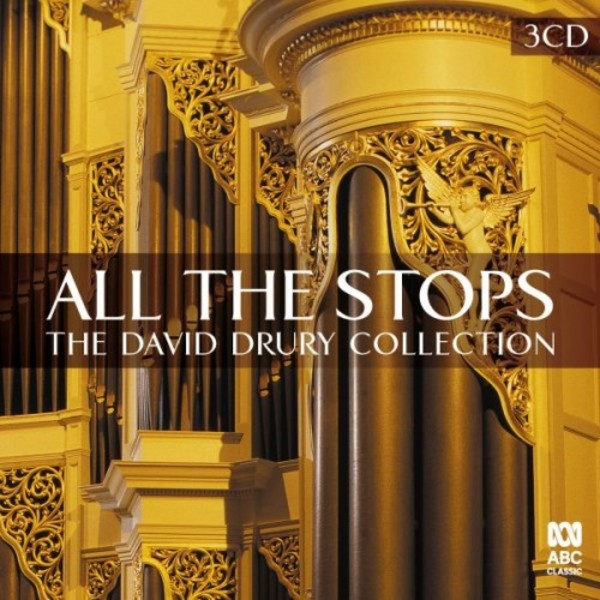 All the Stops: The David Drury Collection