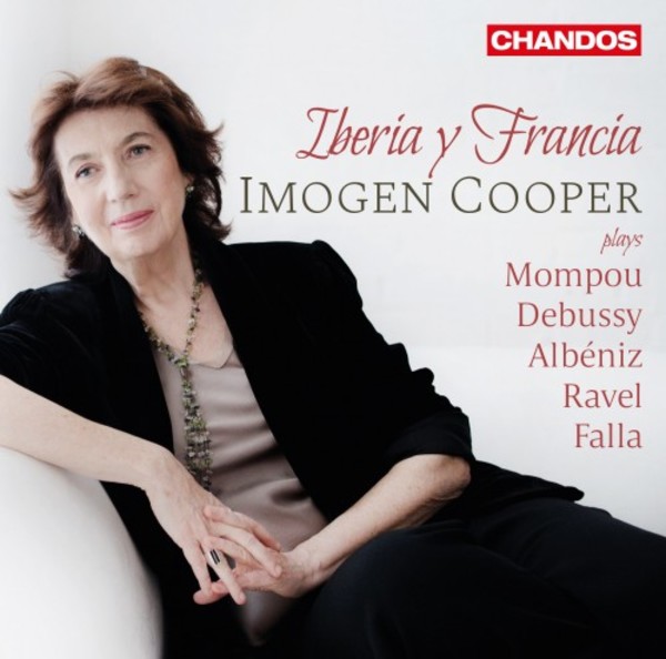 Iberia y Francia: Imogen Cooper plays Mompou, Debussy, Albeniz, Ravel & Falla