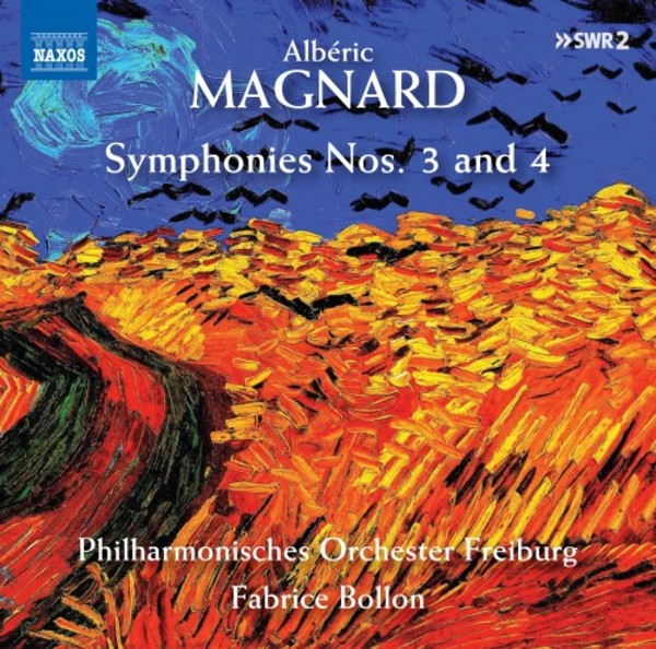 Magnard - Symphonies 3 & 4