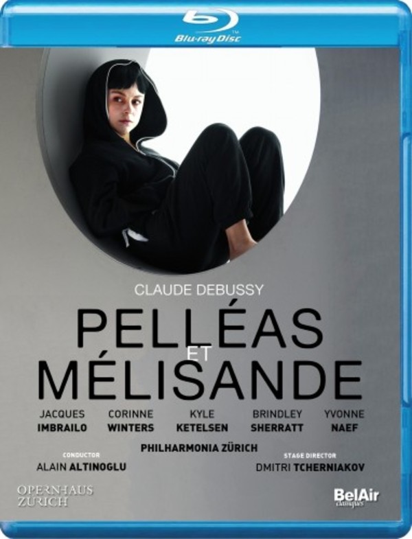 Debussy - Pelleas et Melisande (Blu-ray) | Bel Air BAC457