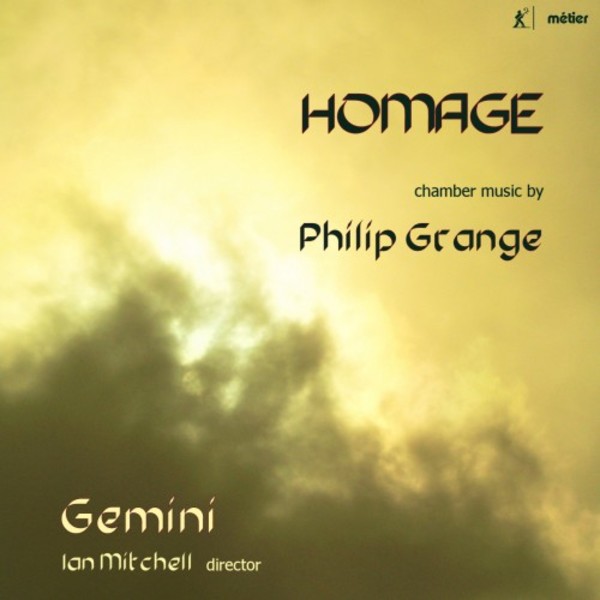 Homage: Chamber Music by Philip Grange | Metier MSV28591
