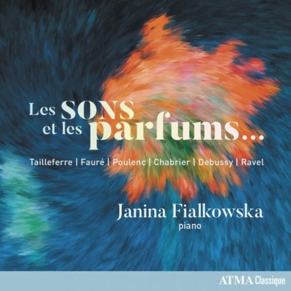 Les Sons et les parfums | Atma Classique ACD22766