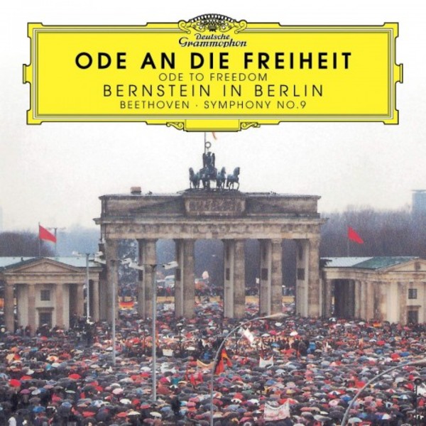 Ode to Freedom: Beethoven - Symphony no.9 (CD + DVD) | Deutsche Grammophon 4837441