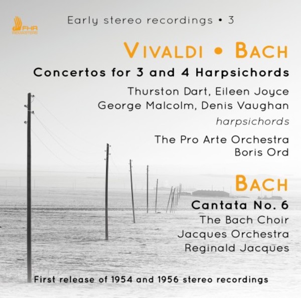 Early Stereo Recordings Vol.3: Vivaldi & JS Bach - Concertos for 3 & 4 Harpsichords, etc. | First Hand Records FHR060