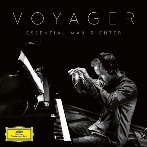 Voyager: Essential Max Richter | Deutsche Grammophon 4837465