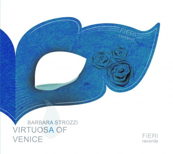 Barbara Strozzi - Virtuosa of Venice