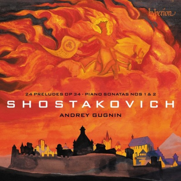 Shostakovich - Preludes & Piano Sonatas | Hyperion CDA68267