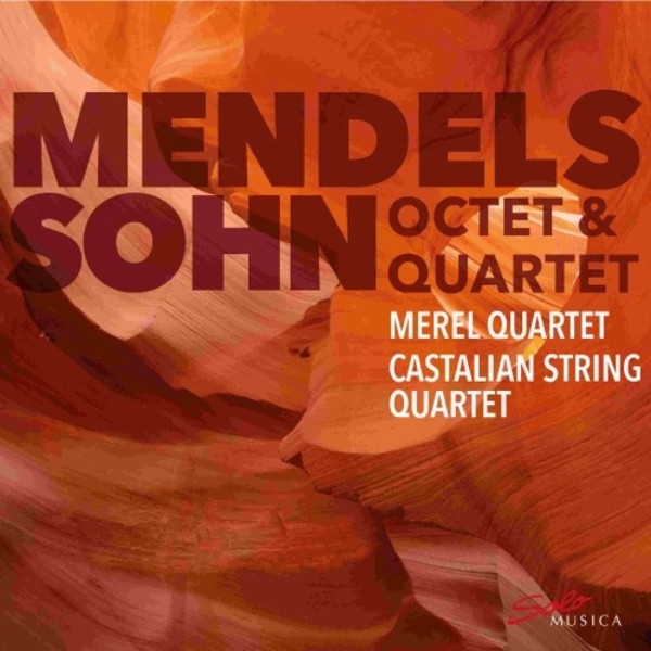 Mendelssohn - Octet & String Quartet no.1 | Solo Musica SM293
