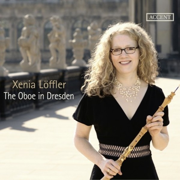 Xenia Loffler: The Oboe in Dresden
