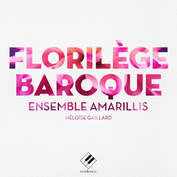 Florilege baroque (Baroque Anthology) | Evidence Classics EVCD064