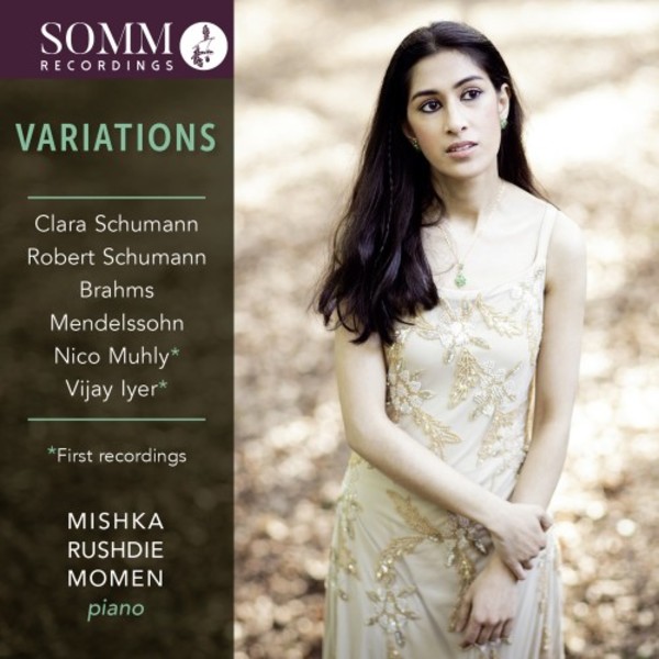 Variations: Clara & Robert Schumann, Brahms, Mendelssohn, Muhly, Iyer | Somm SOMMCD0603