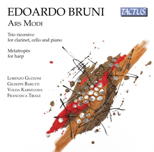 E Bruni - Ars Modi: Trio ricorsivo, Metatropes | Tactus TC970202