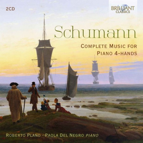 Schumann - Complete Music for Piano 4-Hands | Brilliant Classics 95675