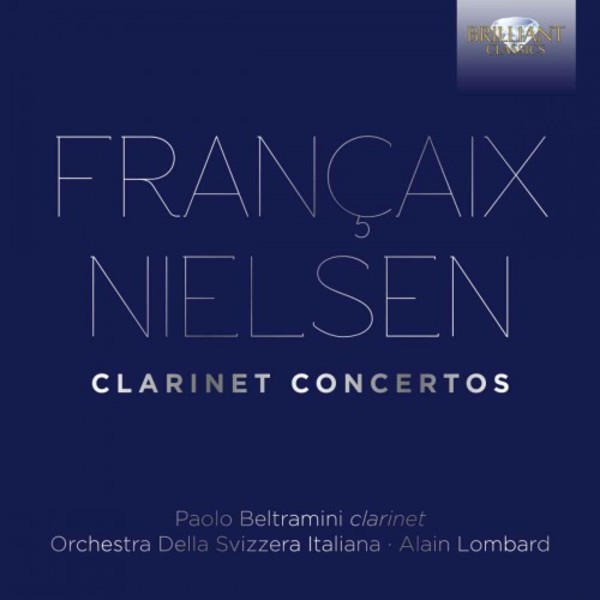 Francaix & Nielsen - Clarinet Concertos