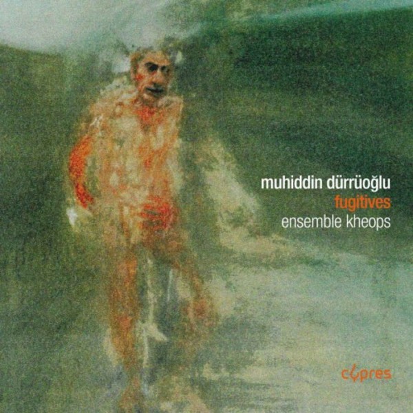 Durruoglu - Fugitives