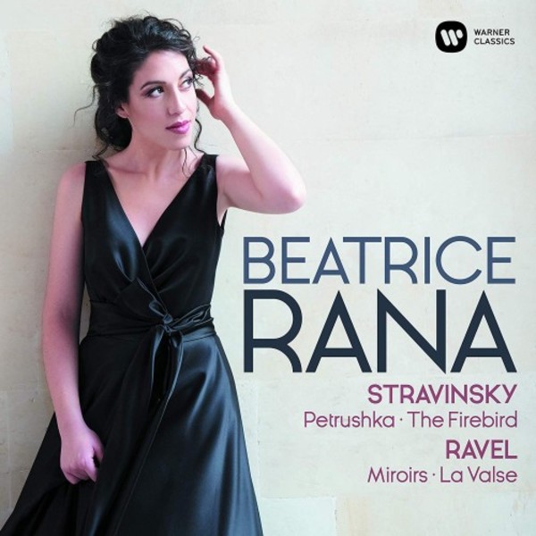 Stravinsky - Petrushka, The Firebird; Ravel - Miroirs, La Valse