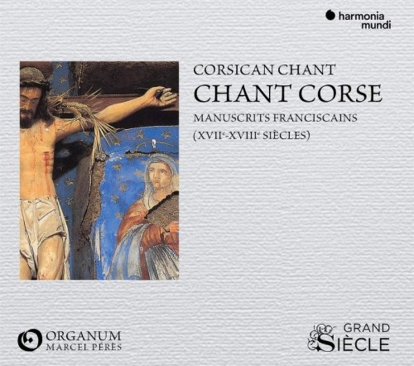 Corsican Plainchant: Franciscan Manuscripts | Harmonia Mundi HMO8901495