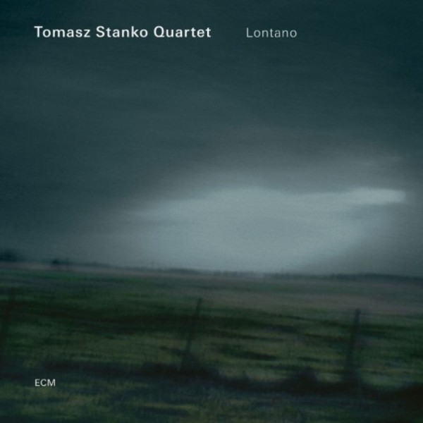 Tomasz Stanko Quartet: Lontano