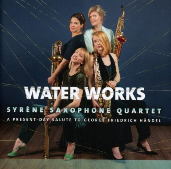 Water Works: A Present-Day Salute to GF Handel