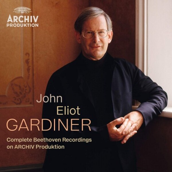 John Eliot Gardiner: Complete Beethoven Recordings on Archiv Produktion