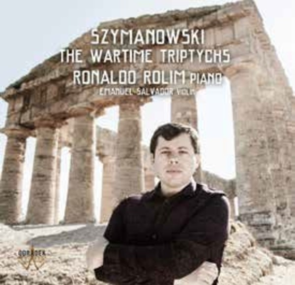 Szymanowski - The Wartime Triptychs (Metopes, Mythes, Masques)
