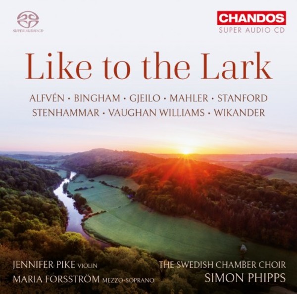 Like to the Lark | Chandos CHSA5255