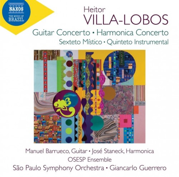 Villa-Lobos - Guitar Concerto, Harmonica Concerto, Chamber Works | Naxos 8574018