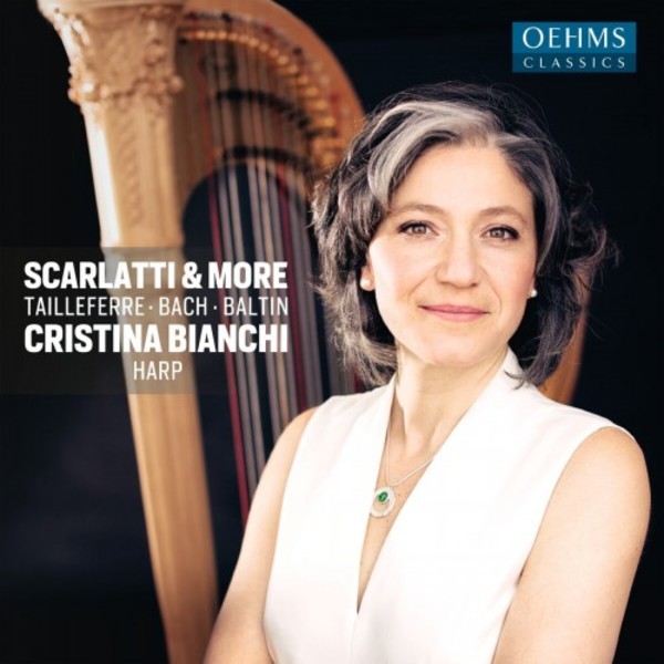 Cristina Bianchi: Scarlatti & More | Oehms OC1715
