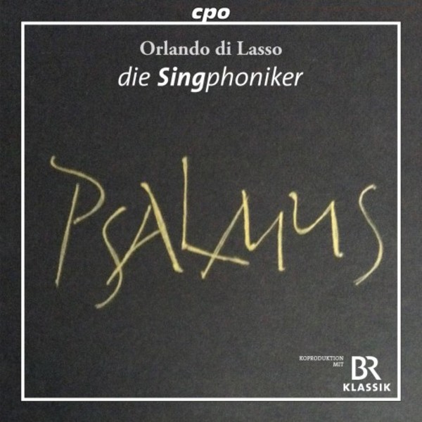 Lasso - Psalmus: Penitential Psalms 1-7, Laudes Domini