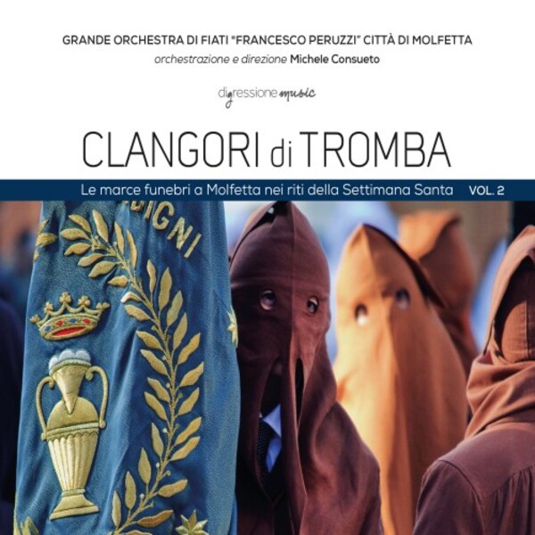 Clangori di Tromba Vol.2: Holy Week Funeral Marches in Molfetta | Digressione Music DCTT91