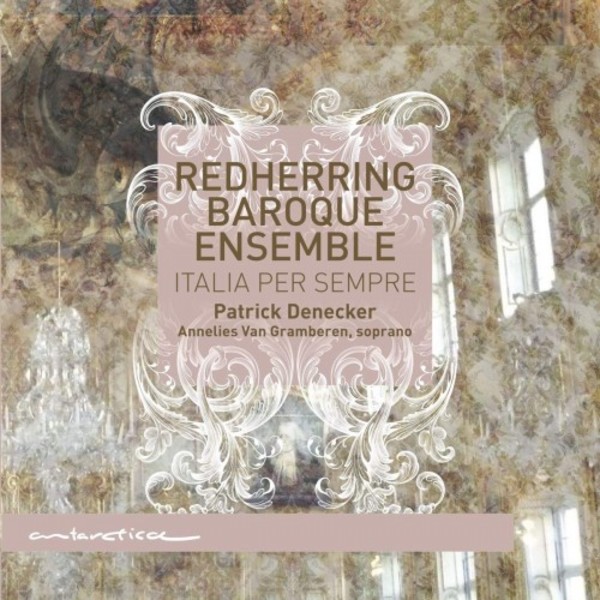 Italia per sempre: Concertos, Sonatas and Cantatas