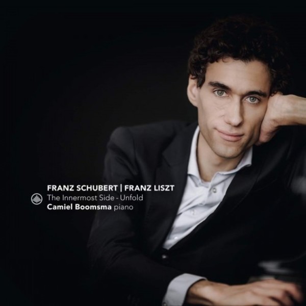Schubert & Liszt: The Innermost Side - Unfold | Challenge Classics CC72810