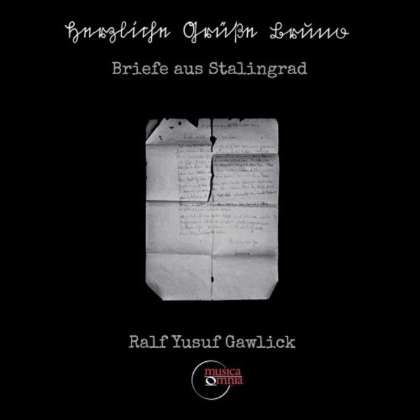 Gawlick - Herzliche Grusse Bruno: Letters from Stalingrad