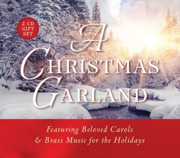 A Christmas Garland: Sing Noel & Christmas in Brass | Paraclete Recordings GDWR05