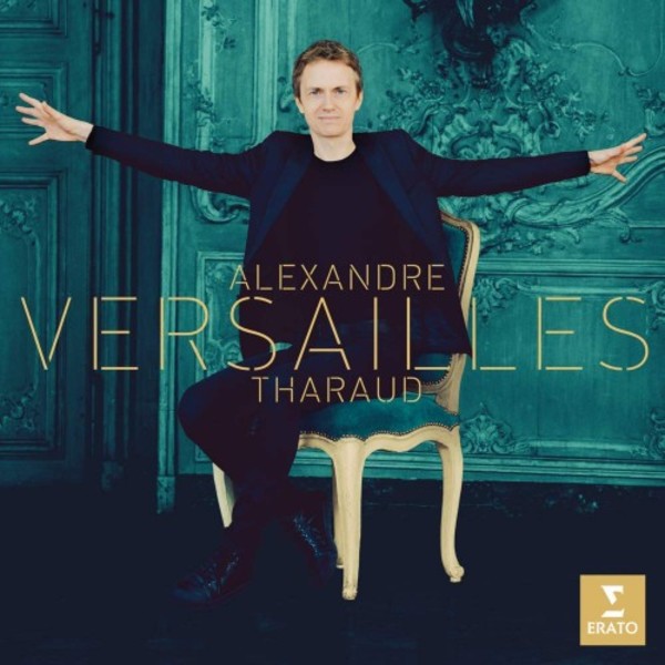 Alexandre Tharaud: Versailles | Erato 9029538642