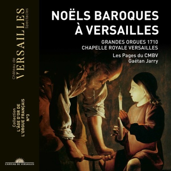 Baroque Noels from Versailles | Chateau de Versailles Spectacles CVS025